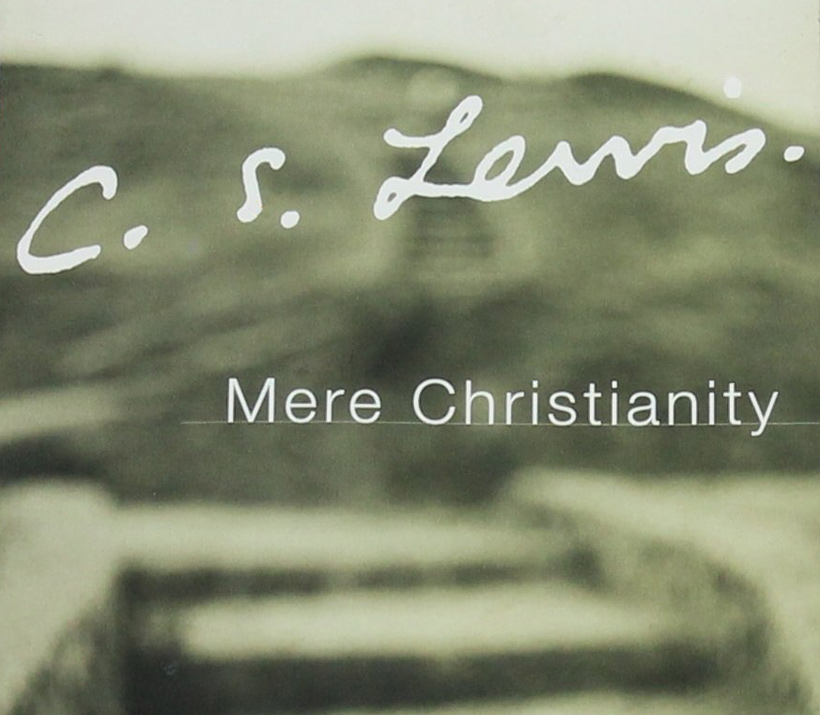 Mere Christianity, Essential Precepts of the Christian Faith
