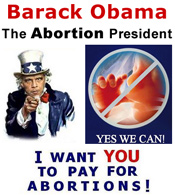 Obama Abortion Champion Mandates Abortion Drug Coverage for Religious Institutions