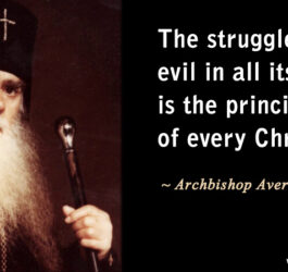 Battle with Evil is a Fundamental Task of All Christians