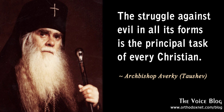 Battle with Evil is a Fundamental Task of All Christians