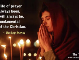 Prayer is the Only Medicine That Leads to Life